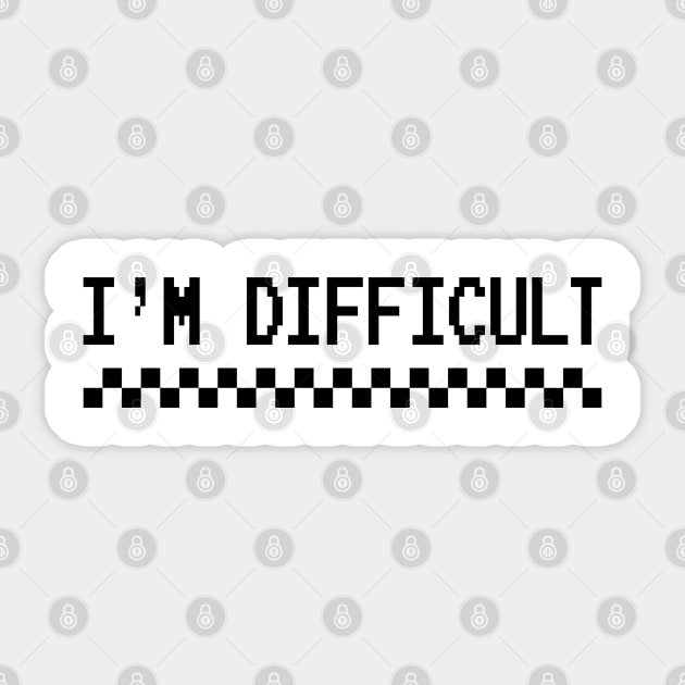 I'm Difficult Sticker by Mandegraph